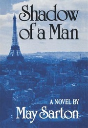 Shadow of a Man (May Sarton)