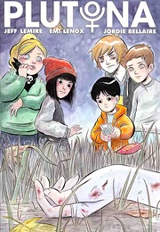 Plutona (Jeff Lemire, Emi Lenox, Jordie Bellaire)