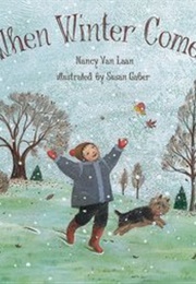 When Winter Comes (Nancy Van Laan)