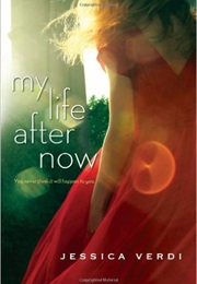 My Life After Now (Jessica Verdi)
