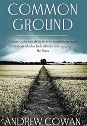 Common Ground (Andrew Cowan)