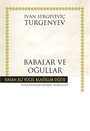 Babalar Ve Oğullar (İvan Sergeyeviç Turgenyev)