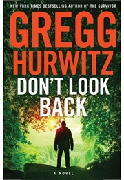 Don't Look Back (Gregg Hurwitz)