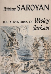The Adventures of Wesley Jackson (William Saroyan)