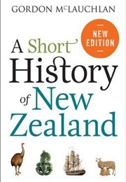 A Short History of New Zealand (Gordon McLauchlan)