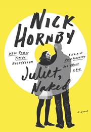 Juliet, Naked (Nick Hornby)