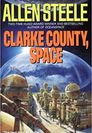 Clarke County, Space (Allen Steele)
