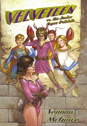 Velveteen vs. the Junior Super Patriots (Seanan McGuire)