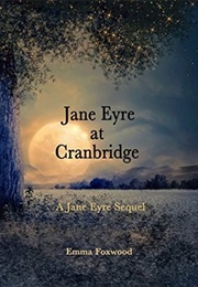 Jane Eyre at Cranbridge (Emma Foxwood)