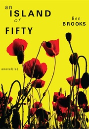 An Island of Fifty (Ben Brooks)