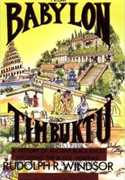 From Babylon to Timbuktu (Rudolph Windsor)