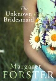 The Unknown Bridesmaid (Margaret Forster)