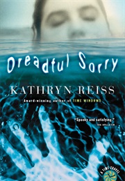 Dreadful Sorry (Kathryn Reiss)