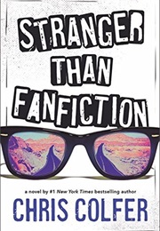 Stranger Than Fanfiction (Chris Colfer)