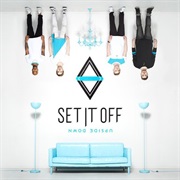 Life Afraid - Set It Off