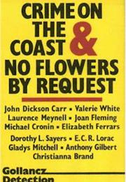 Crime on the Coast and No Flowers by Request (1984)