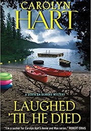 Laughed 'Til He Died (Carolyn Hart)