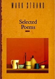 Selected Poems (Mark Strand)