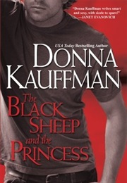 The Black Sheep and the Princess (Donna Kauffman)