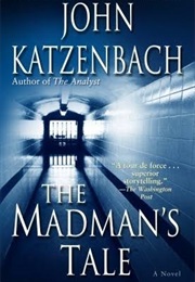 The Madman&#39;s Tale (John Katzenbach)