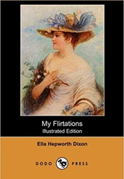 My Flirtations (Ella Hepworth Dixon)