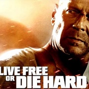 Live Free of Die Hard