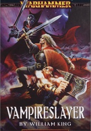 Vampireslayer (William King)