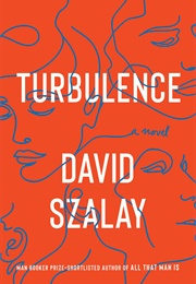 Turbulence (David Szalay)
