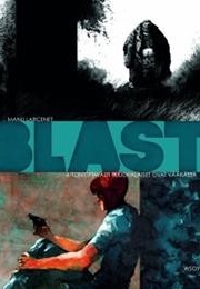 Blast 4 - Toivottavasti Buddhalaiset Ovat Väärässä (Manu Larcenet)