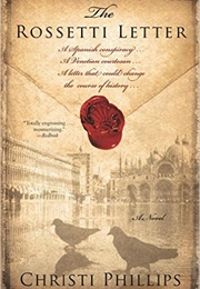 The Rossetti Letter (Christi Phillips)