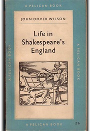 Life in Shakespeare's England (Unknown)