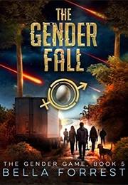 The Gender Fall (Bella Forrest)