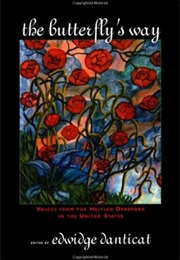 The Butterfly's Way (Edwidge Danticat)