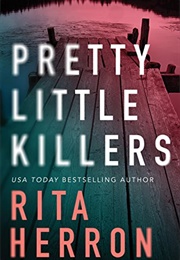 Pretty Little Killers (Rita Herron)