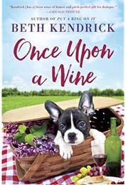 Once Upon a Wine (Beth Kendrick)