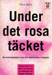 Under Det Rosa Täcket - Nina Björk