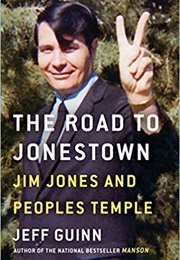 The Road to Jonestown (Jeff Guinn)