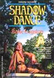 Shadow Dance (Anne Logston)