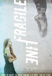 Fragile Line (Brooklyn Skye)