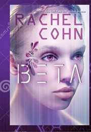 Beta (Rachel Cohn)
