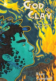 God of Clay (Ryan Campbell)