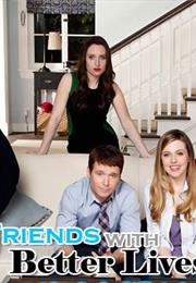 Friends With Better Lives