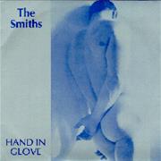 HAND IN GLOVE - THE SMITHS