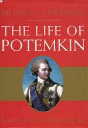 Prince of Princes: The Life of Potemkin (Sebag Montefiore)