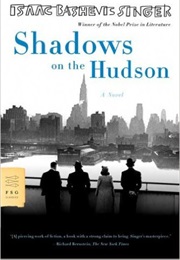 Shadows on the Hudson (Isaac Bashevis Singer)