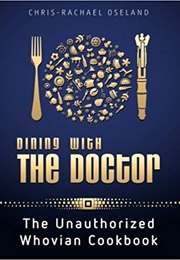 Dining With the Doctor (Chris-Rachael Oseland)
