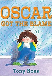 Oscar Got the Blame (Tony Ross)