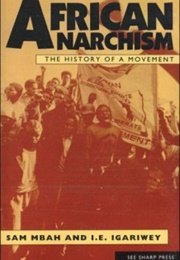 African Anarchism (Sam Mbah)