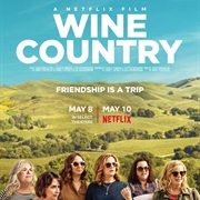 Wine Country (2019)