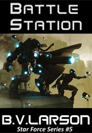 Battle Station (B. V. Larson)